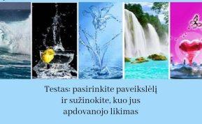 Testas: pasirinkite paveikslėlį ir sužinokite, kuo jus apdovanojo likimas