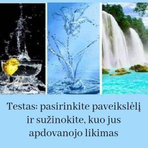 Testas: pasirinkite paveikslėlį ir sužinokite, kuo jus apdovanojo likimas